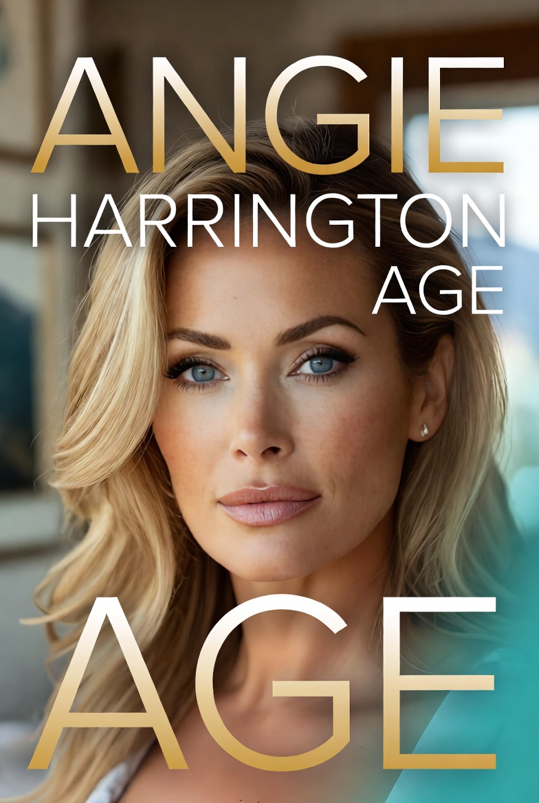 Angie Harrington Age